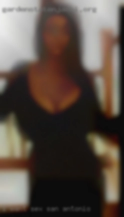 I want to naturally sex San Antonio submit!